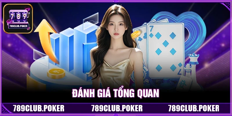 Đánh Giá Tổng Quan